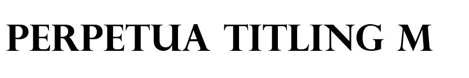 Perpetua Titling MT free font Perpetua Titling MT free font