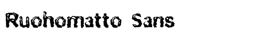 Ruohomatto Sans Font font