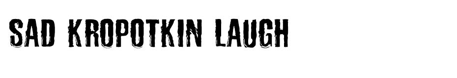 Sad Kropotkin Laugh Font font