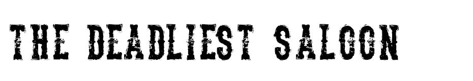 The Deadliest Saloon Font font