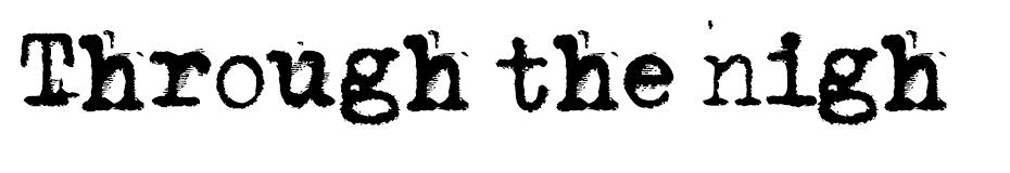 Through the night Font font