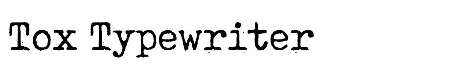 Tox Typewriter Font font