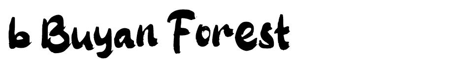 b Buyan Forest font
