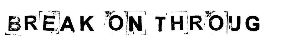 Break on through font