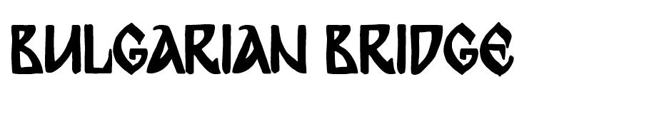 Bulgarian Bridge font