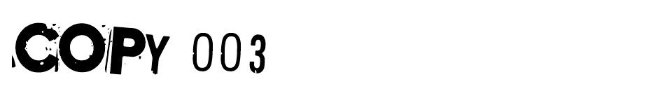 Copy 003 font