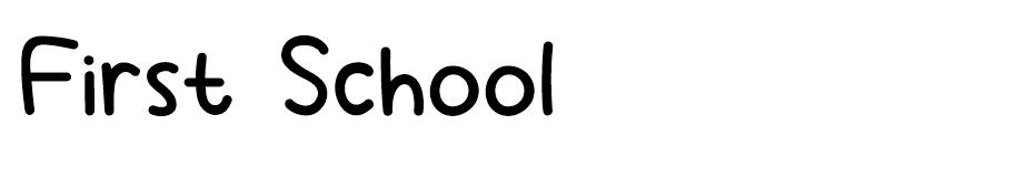 First School font