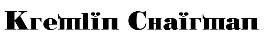 Kremlin Chairman font