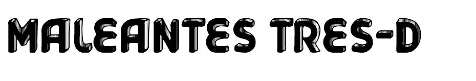 Maleantes Tres-d font