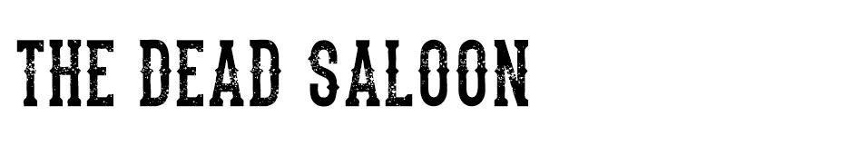 the dead saloon Font font