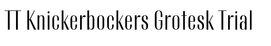 TT Knickerbockers Grotesk font