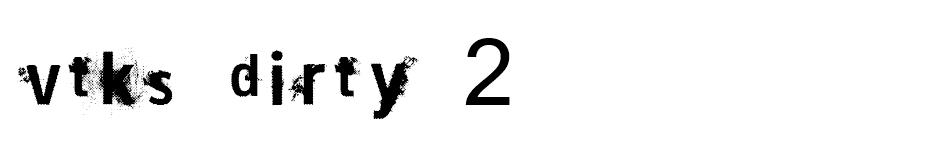 vtks dirty 2 Font font