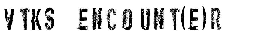 vtks encount(e)r Font font