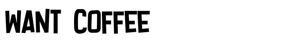 Want Coffee font