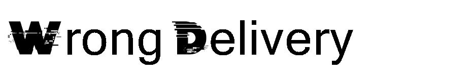 Wrong Delivery font