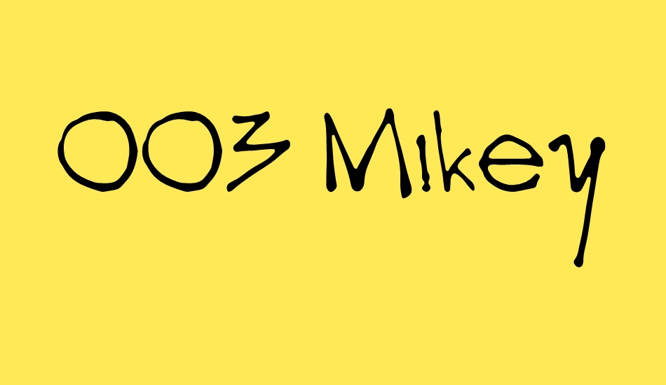 003 Mikey font big