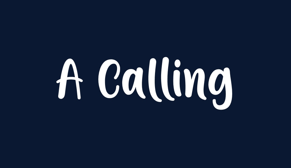 A Calling font big