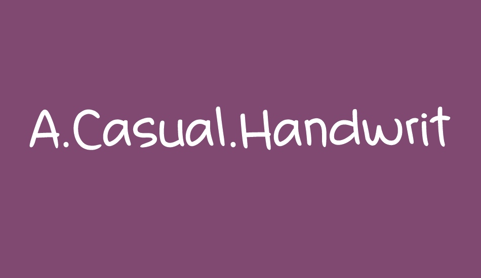 A.Casual.Handwritten.Pen font big