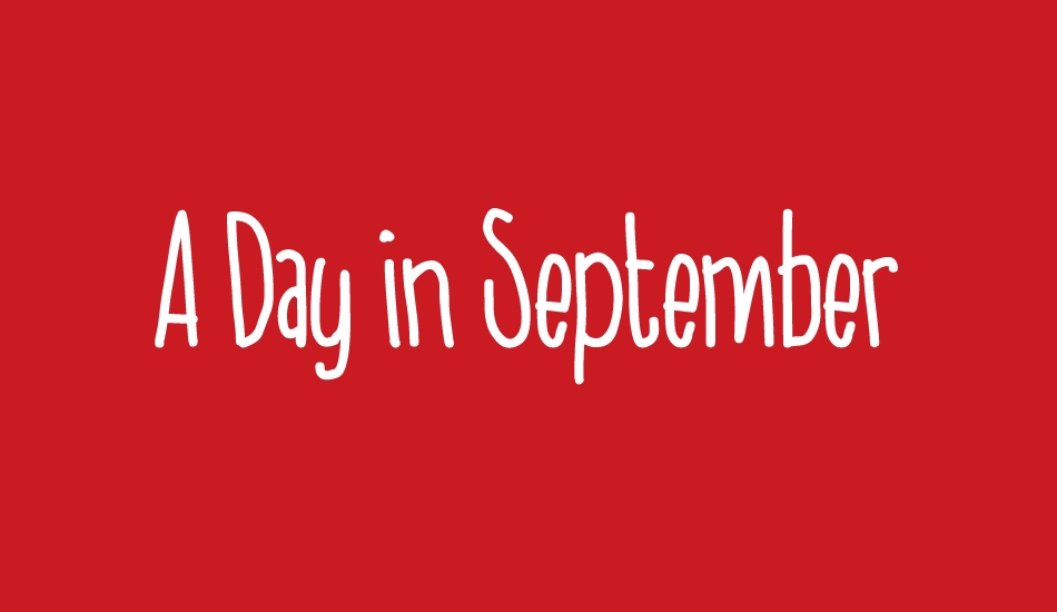 A Day in September font big