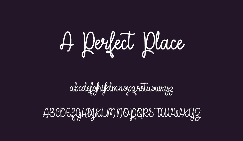A Perfect Place font