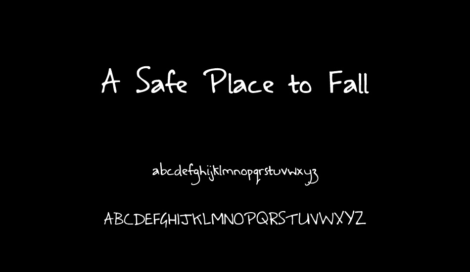 A Safe Place to Fall font