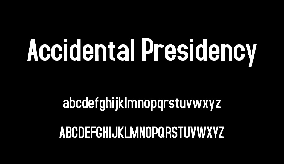 Accidental Presidency font