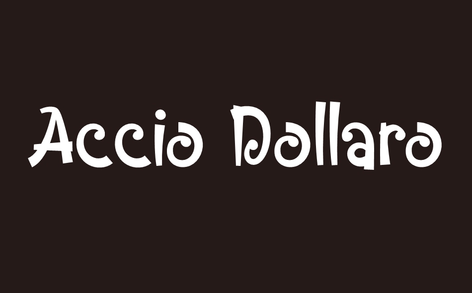 Accio Dollaro font big