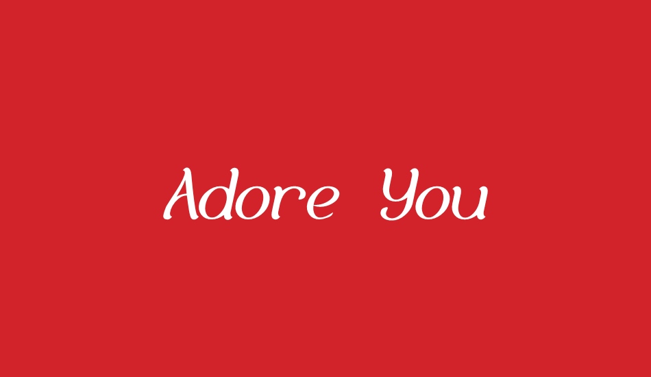 Adore You font big