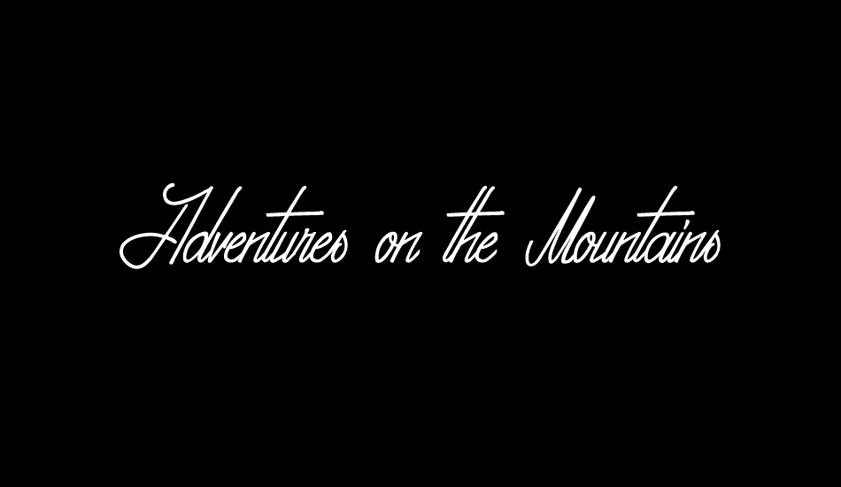 Adventures on the Mountains font big