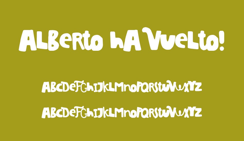 Alberto ha Vuelto! font