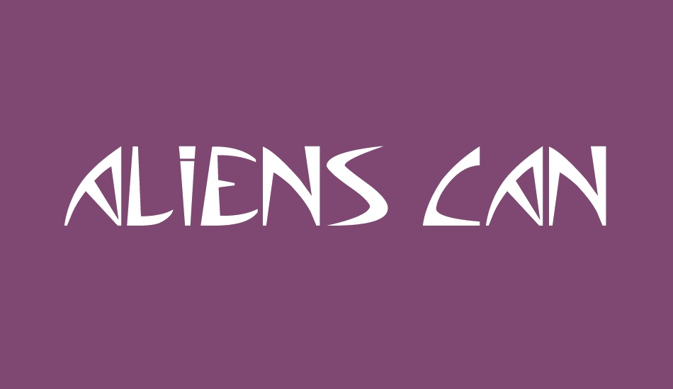 Aliens can suck it! font big