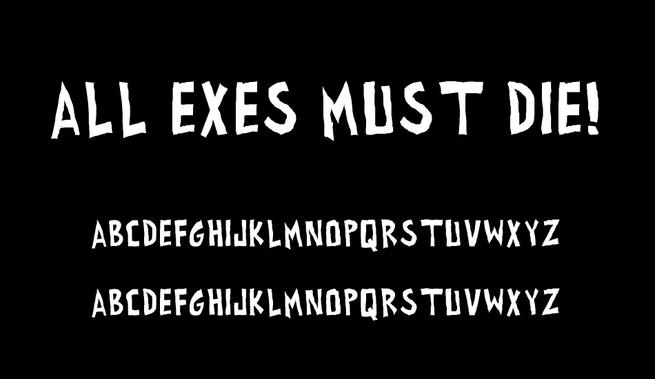 all exes must die! font