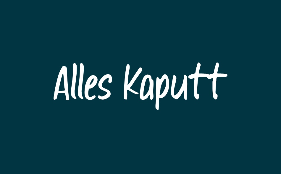 Alles Kaputt font big