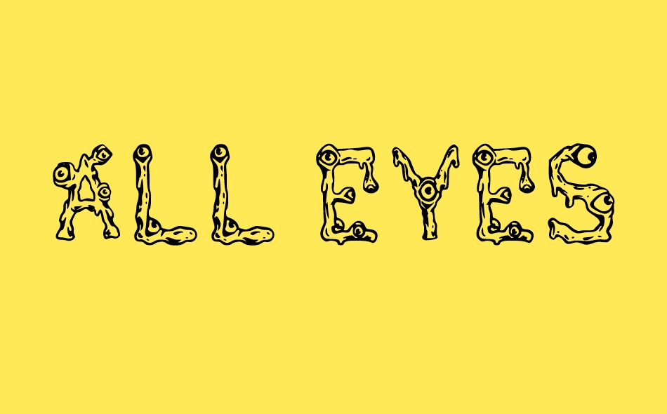 All Eyes On Me font big