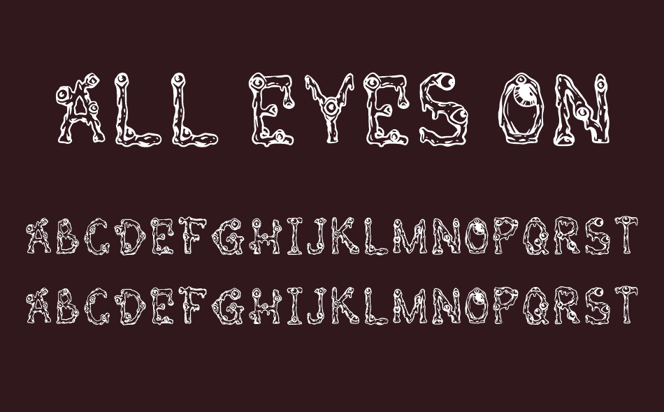 All Eyes On Me font