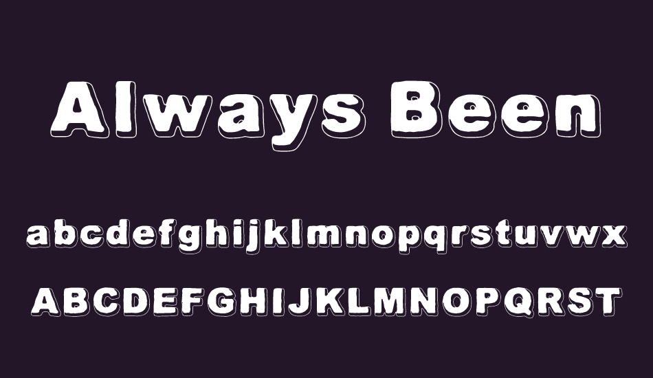 Always Been Right font