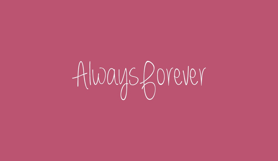 AlwaysForever font big