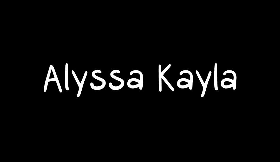 Alyssa Kayla font big