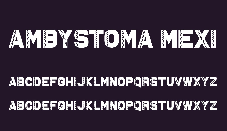 Ambystoma Mexicanum font