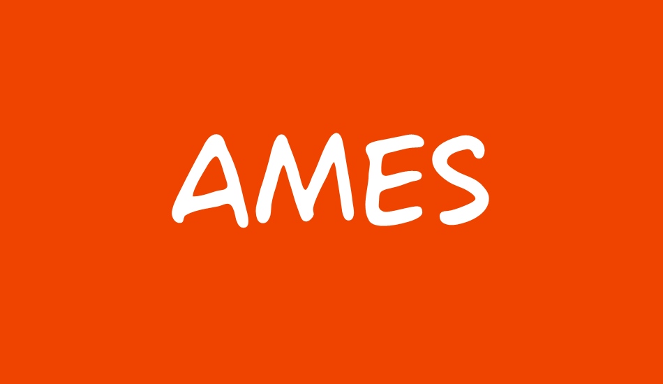 Ames font big