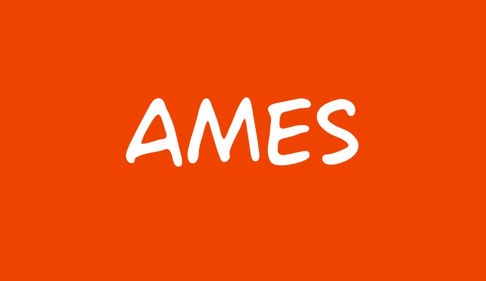 Ames font big