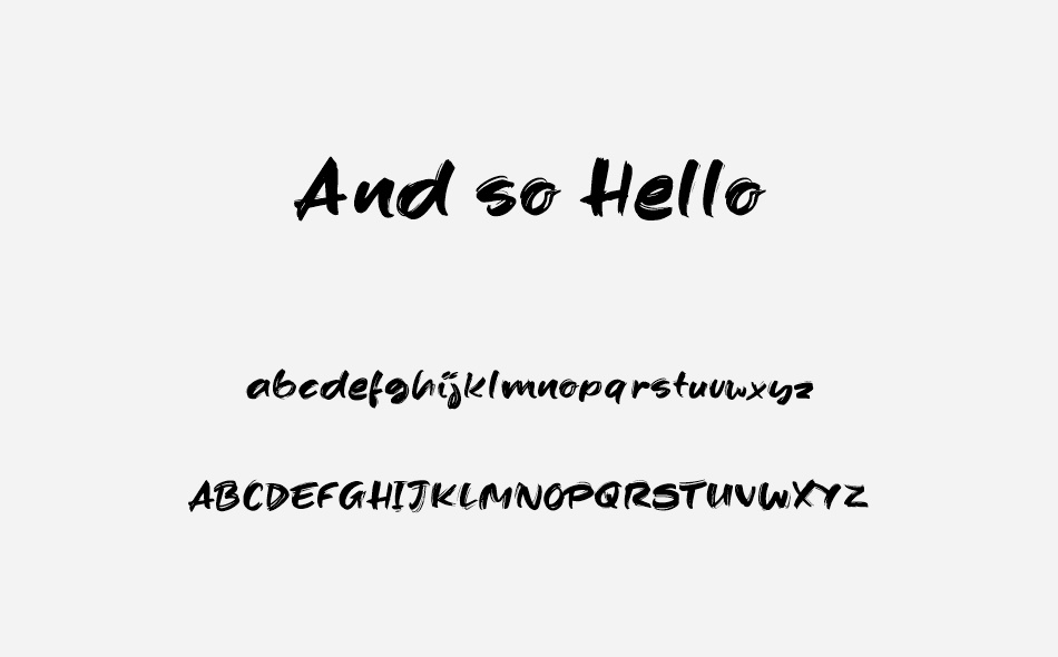 And so Hello font