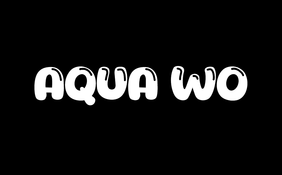 Aqua Wow font big