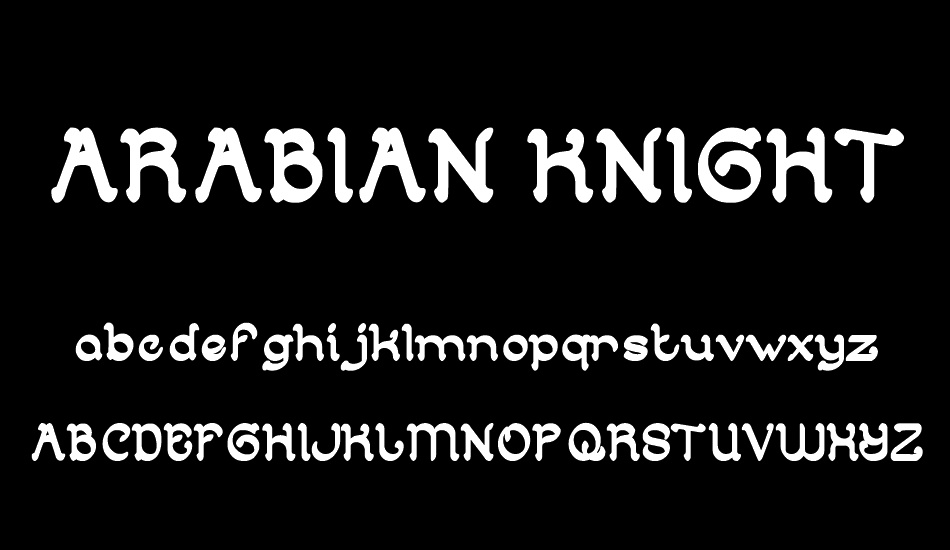 ARABIAN KNIGHT font