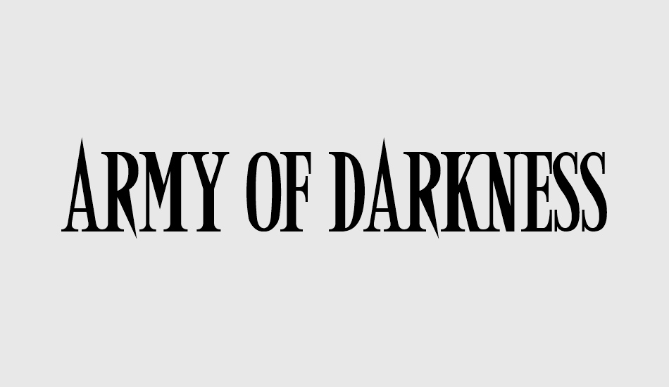 Army of Darkness font big