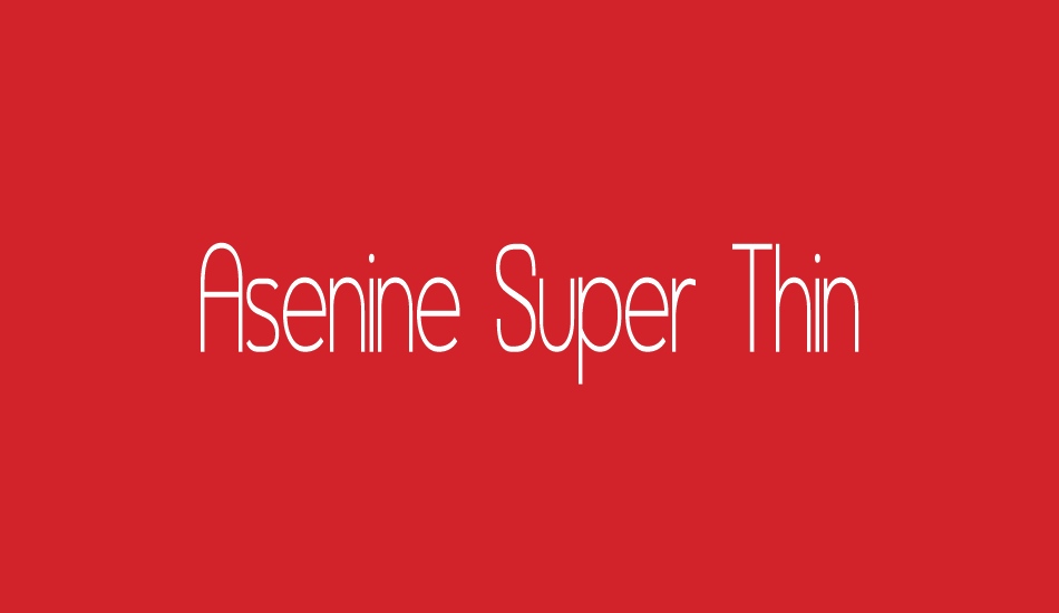 Asenine Super Thin font big