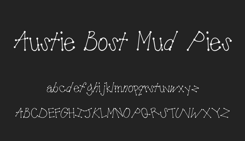 Austie Bost Mud Pies font