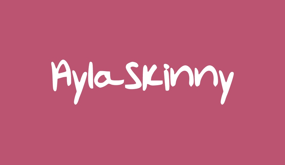AylaSkinny font big