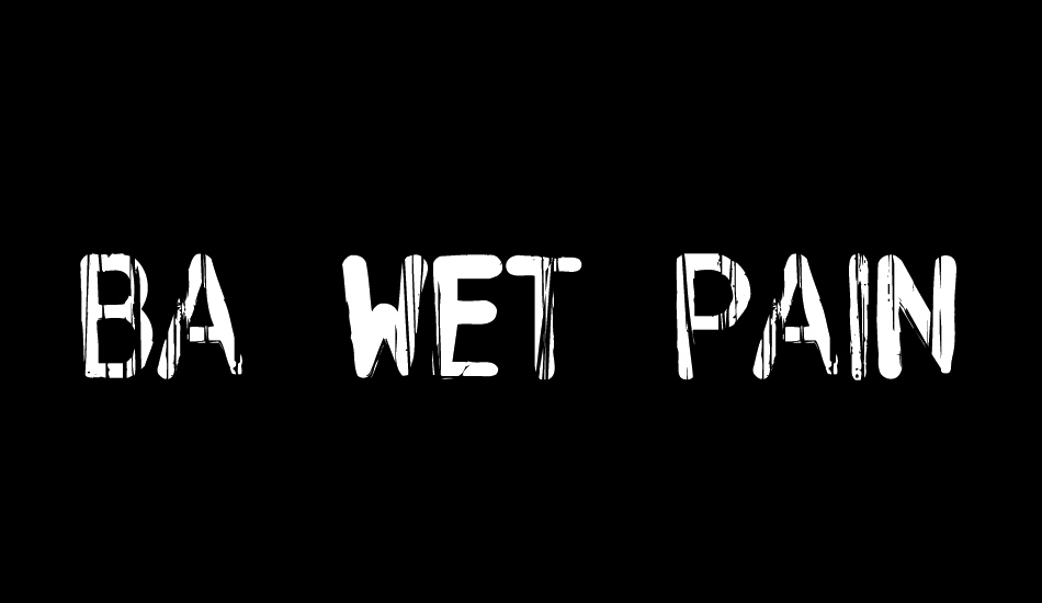 BA Wet Paint font big