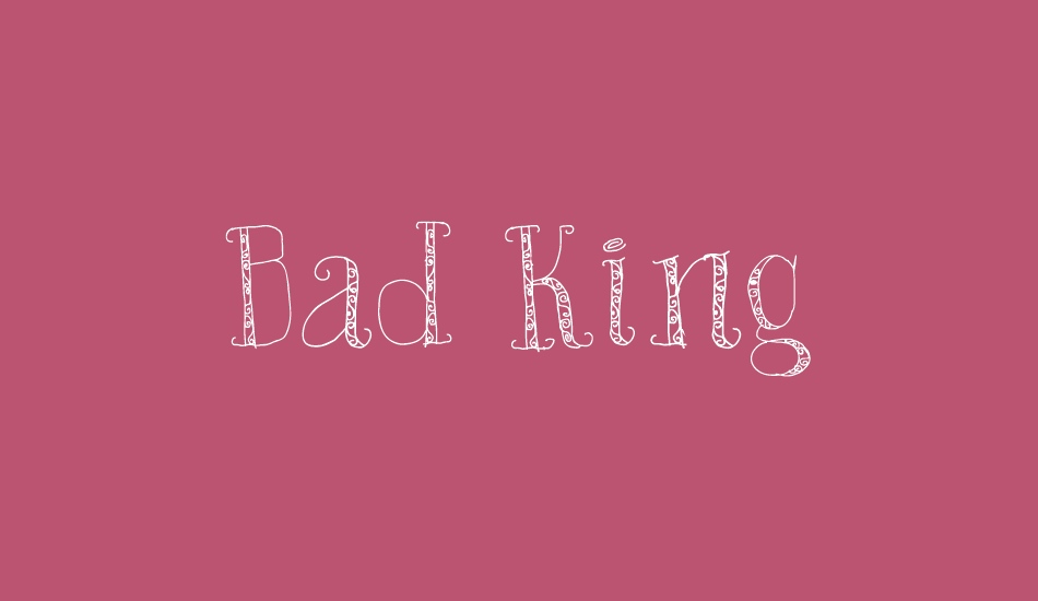 Bad King font big
